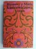 ROZMOWY Z MARIĄ KUNCEWICZOWĄ - Helena Zaworska